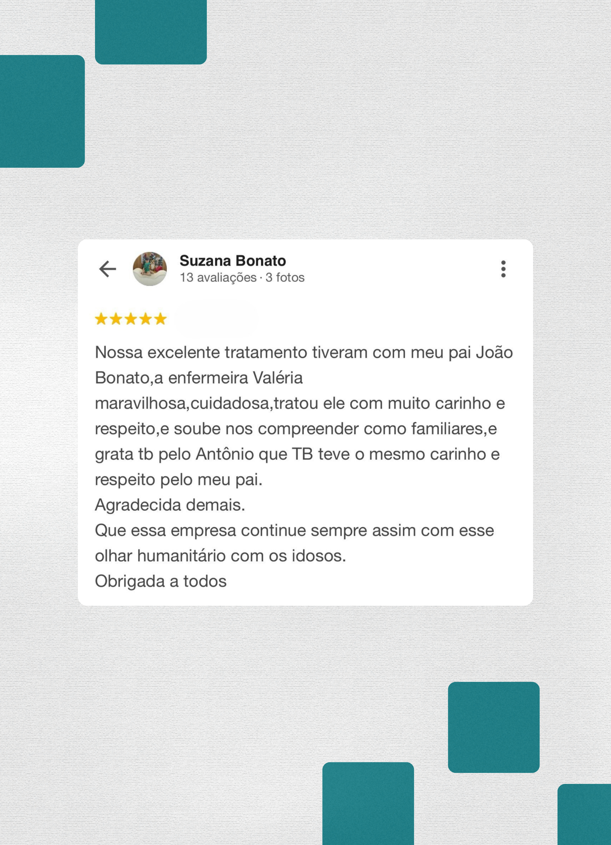 Avaliação de paciente ressaltando carinho e dedicação no cuidado